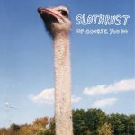 'Slothrust' Record out